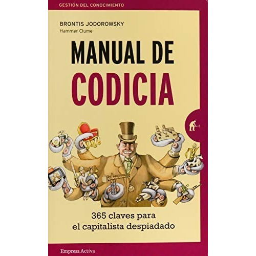Manual De Codicia Por Brontis Jodorowsky