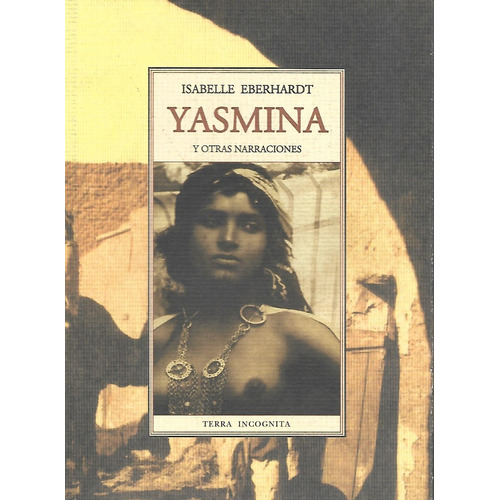 Yasmina Y Otras Narraciones