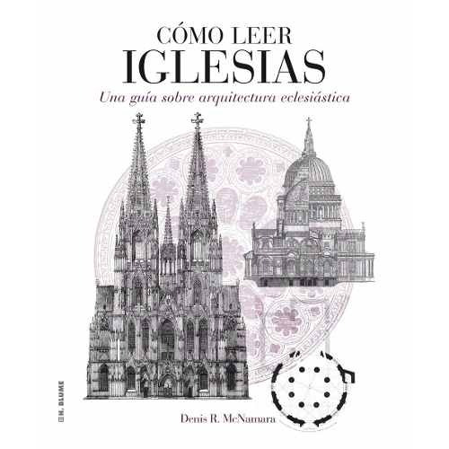 Cómo Leer Iglesias, Denis Mcnamara, Ed. Blume