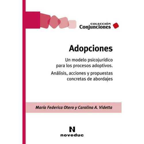Libro Adopciones - Maria Federica Otero / Carolina Videtta