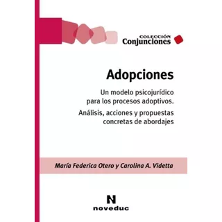 Libro Adopciones - Maria Federica Otero / Carolina Videtta