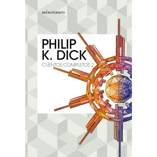Cuentos Completos Ii - Philip K. Dick