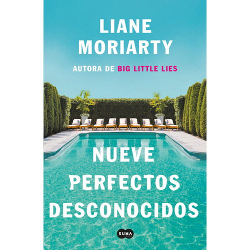 Nueve perfectos desconocidos, de Moriarty, Liane. Serie Contemporánea Editorial Suma, tapa blanda en español, 2021