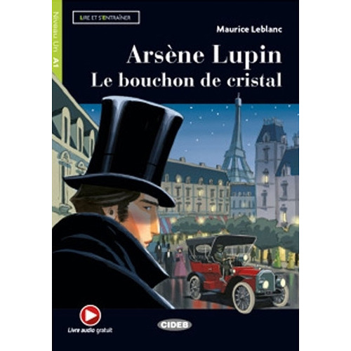 Arsene Lupin- Le Couchon De Cristal- Lire Et S'entrainer- A1, De Leblanc, Maurice. Editorial Vicens Vives/black Cat, Tapa Blanda En Francés