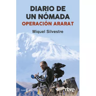 Diario De Un Nomada Operacion Ararat - Miquel Silvestre,j...