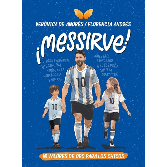 Messirve! - Florencia Andres, Veronica De Andres