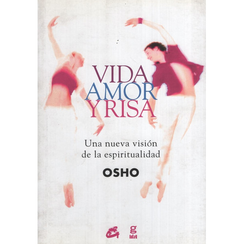 Vida  Amor Y Risa - Osho, De Osho. Editorial Robin Book, Tapa Blanda En Español, 2013