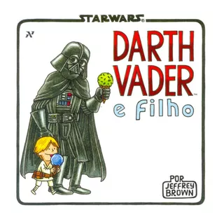 Livro Darth Vader E Filho, De Jeffrey Brown. Editora Aleph, Capa Dura Em Português, 2015