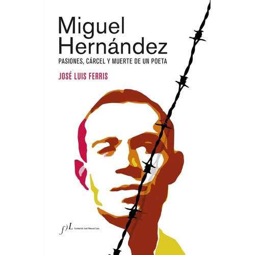Libro: Miguel Hernández (edición Corregida Y Aumentada). Fer