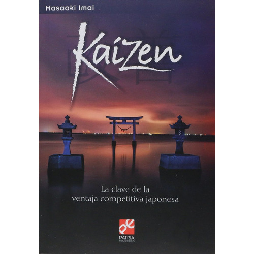 KAIZEN Cve.Vent.Comp.Japonesa, de Imai. Grupo Editorial Patria, tapa blanda en español, 2014