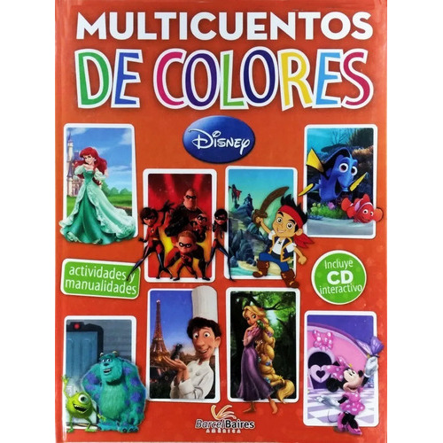 Libro De Cuentos Infantiles Didácticos Disney Pixar Oferta, De Ediciones Barcel Baires., Vol. Multicuentos De Colores Disney. Editorial Barcelbaires, Tapa Dura En Español, 2015