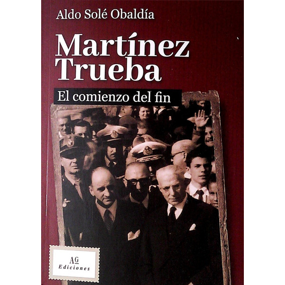 Martínez Trueba El Comienzo Del Fin / Sole Obaldia (envíos)