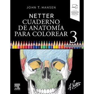 Netter Cuaderno De Anatomía Para Colorear 3ra Edición: No, De John T. Hansen., Vol. 1. Editorial Edaf, Tapa Pasta Blanda, Edición 3 En Español, 2023