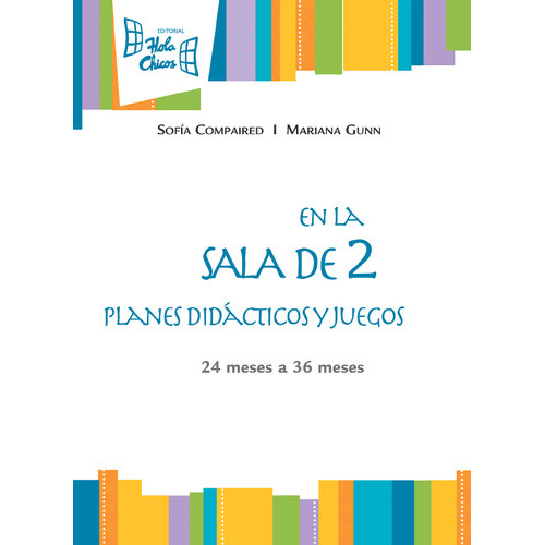 En La Sala De 2 Planes Didácticos Y Juegos, De Sin ., Vol. Unico. Editorial Hola Chicos, Tapa Blanda En Español