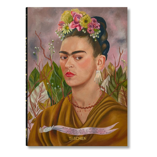 Frida Kahlo. 40th Ed., De Lozano, Luis-martin. Editorial Taschen, Tapa Dura En Español