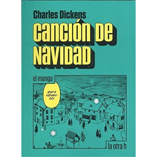 Canciãâ³n De Navidad, De Dickens, Charles. Editorial La Otra H, Tapa Blanda En Español