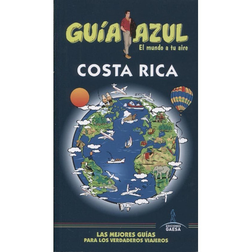 Guia De Turismo - Costa Rica - Guia Azul - Jesus Garcia