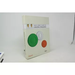 B Cotta - E Carota - Gran Libro Clarín De Cocina Italiana