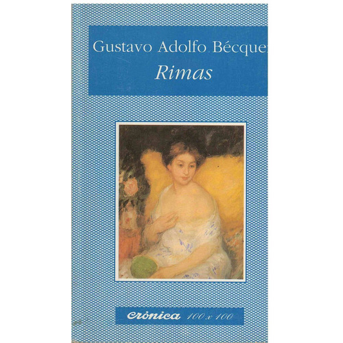 Rimas, De Becquer, Gustavo Adolfo. Editorial Nuevo Siglo, Tapa Tapa Blanda En Español