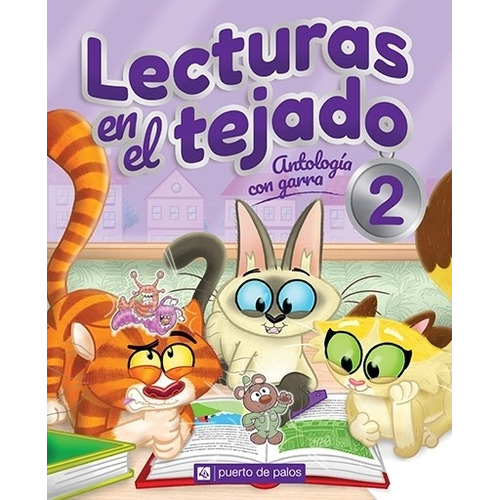 Lecturas En El Tejado 2 Antologia Con Garra - Puerto De Palo