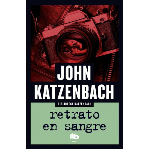 Retrato En Sangre - Katzenbach, John