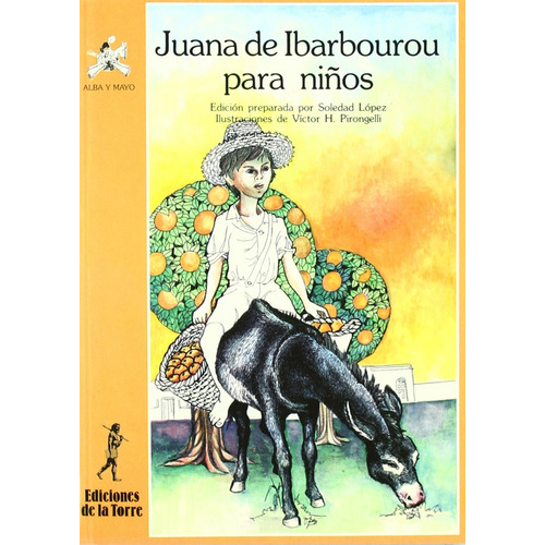 Juana De Ibarbourou Para Niños, De Juana De Uibarbourou. Editorial Ediciones De La Torre En Español