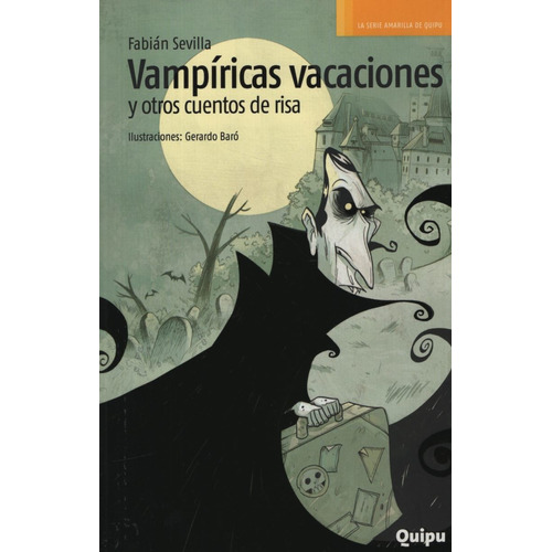 Vampiricas Vacaciones Y Otros Cuentos De Risa - Serie Amaril