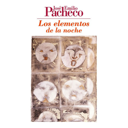 Los elementos de la noche: Poemas 1958-1962, de PACHECO JOSE EMILIO. Editorial Ediciones Era en español, 1963