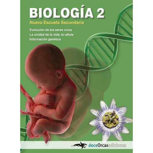 Biologia 2  Nes - Doceorcas, de VV. AA.. Editorial Doce orcas, tapa blanda en español