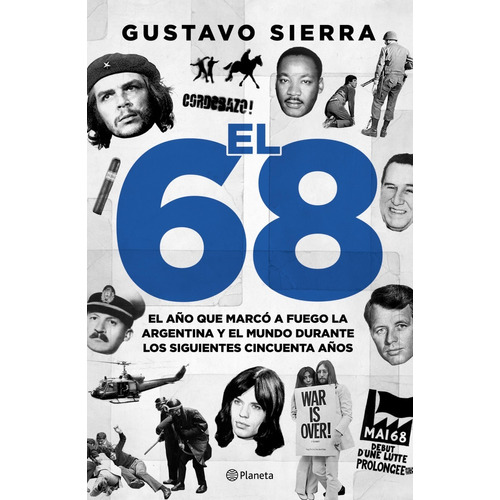 El 68 - Gustavo Sierra - Planeta - Libro Nuevo