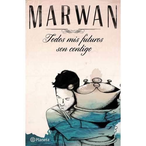 Todos Mis Futuros Son Contigo - Marwan (book)