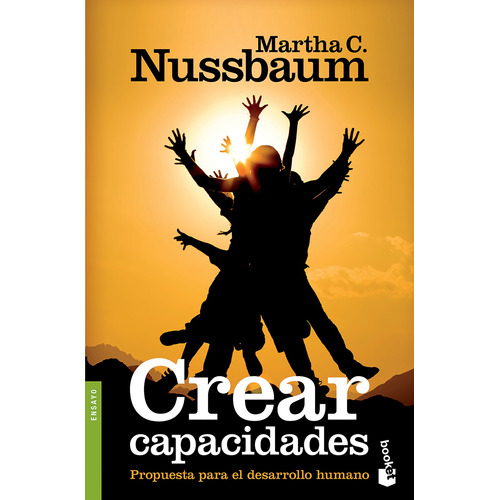 Crear capacidades: Propuesta para el desarrollo humano, de Nussbaum, Martha C.. Serie Booket Editorial Booket Paidós México, tapa blanda en español, 2020