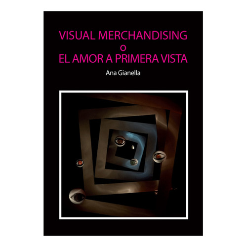 Visual Merchandising, De Gianella