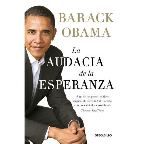 La audacia de la esperanza, de Obama, Barack. Serie Bestseller Editorial Debolsillo, tapa blanda en español, 2018