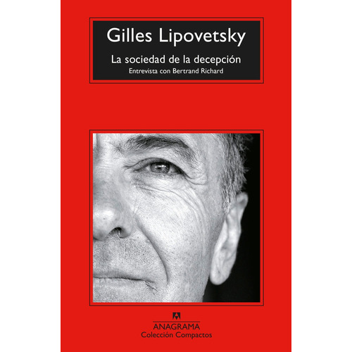 Libro La Sociedad De La Decepcion - Lipovetsky, Gilles