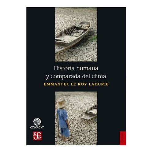 Libro: Historia Humana Y Comparada Del Clima | Emmanuel Le R