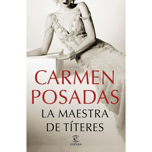 Maestra De Títeres,La, de Carmen Posadas. Editorial Espasa, tapa blanda, edición 1 en español