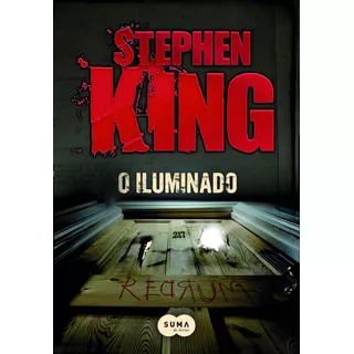 O Iluminado, De King, Stephen. Editora Schwarcz Sa, Capa Mole Em Português, 2012