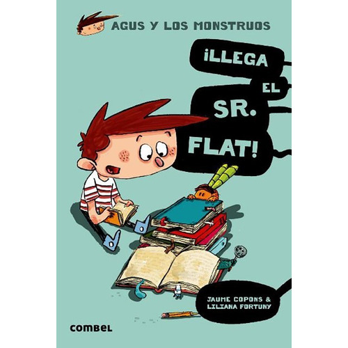 Llega El Sr. Flat ! . Agus Y Los Monstruos