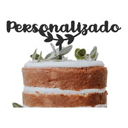 Cake Topper Adorno Personalizado Para Pastel 15cm