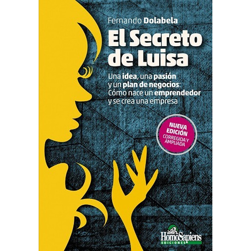 El Secreto De Luisa. Fernando Dolabela Homosapiens