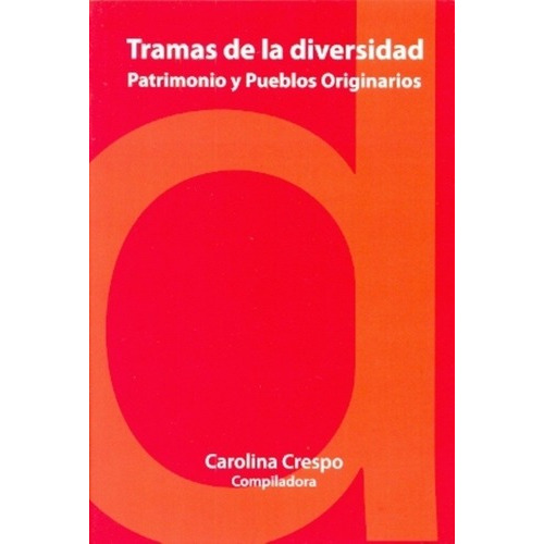 Tramas De La Diversidad - Crespo, Benedetti, Cardini, de CRESPO, BENEDETTI, CARDINI, CRESPO. Editorial Antropofagia en español