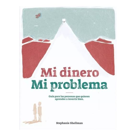 Mi Dinero Mi Problema - Stephanie Shellman, De Stephanie Shellman. Editorial Varios-autor En Español