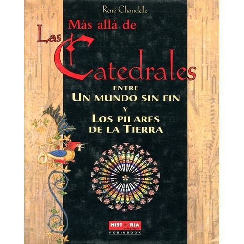 Las Mas Alla De Catedrales, De Chandelle Rene. Editorial Robin Book, Tapa Dura En Español, 2008