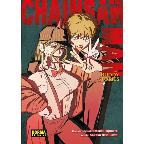 Chainsaw Man - Buddy Stories, De Tatsuki Fujimoto / Sakaku Hishikawa. Serie Chainsaw Man Editorial Norma España, Tapa Blanda, Edición 1 En Español, 2022