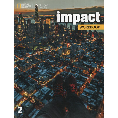 American Impact 2 - Workbook, de Stannett, Katherine. Editorial National Geographic, tapa blanda en inglés americano, 2017