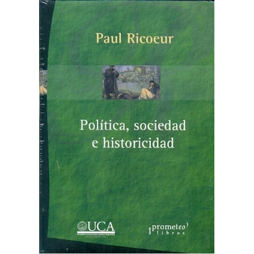 Politica, Sociedad E Historicidad - Ricoeur, Paul, De Ricoeur, Paul. Editorial Prometeo Libros En Español