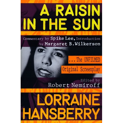 Raisin In The Sun,a - Plume The Unfilmed Original Screenplay