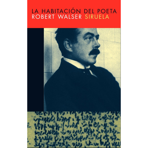 La Habitacion Del Poeta - Walser, Robert