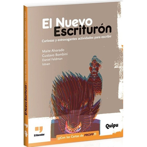El Nuevo Escrituron - Curiosas Y Extravagantes Actividades Para Escribir, de Alvarado Maite. Editorial Quipu, tapa blanda en español